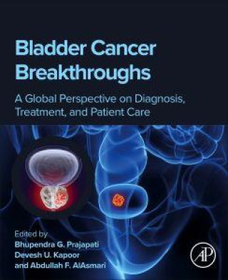 Βιβλίο Bladder Cancer Breakthroughs Bhupendra G. Prajapati