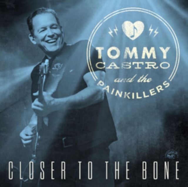 Audio Closer to the Bone Tommy Castro