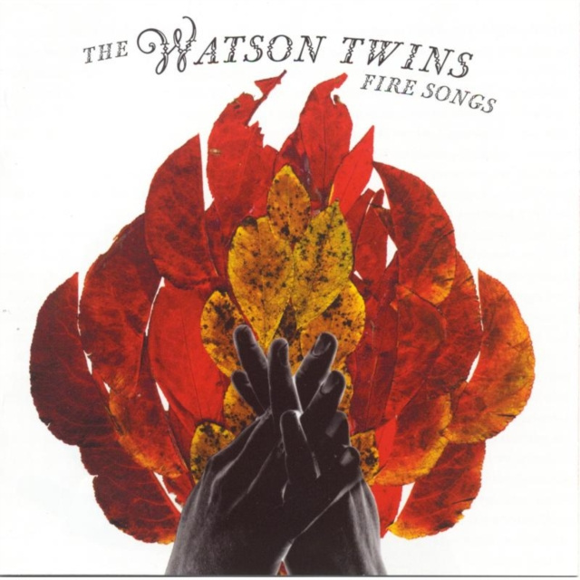 Audio Fire Songs The Watson Twins