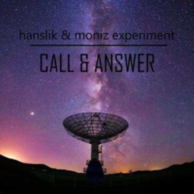 Audio Call and Answer Hanslik & Moniz Experiment
