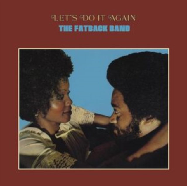 Audio Let's Do It Again The Fatback Band