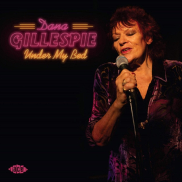 Audio Under My Bed Dana Gillespie