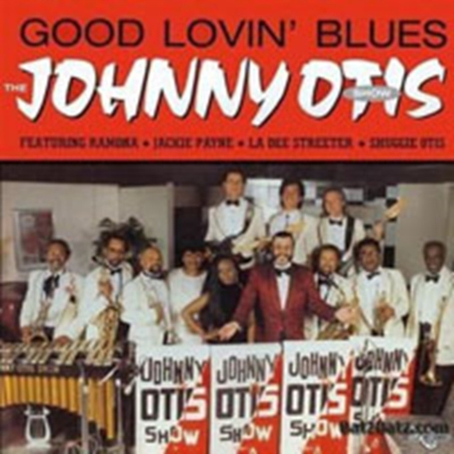 Audio Good Lovin' Blues The Johnny Otis Show