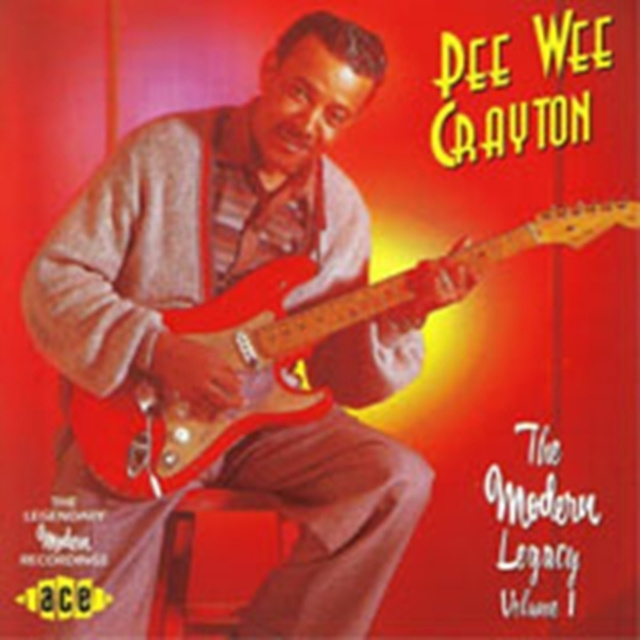 Audio Modern Legacy Pee Wee Crayton