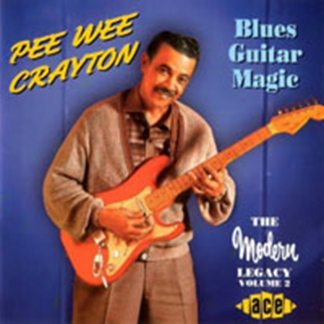 Audio Blues Guitar Magic Pee Wee Crayton