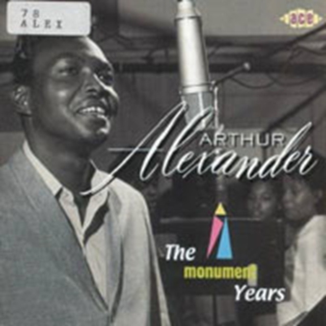 Audio The Monument Years Arthur Alexander