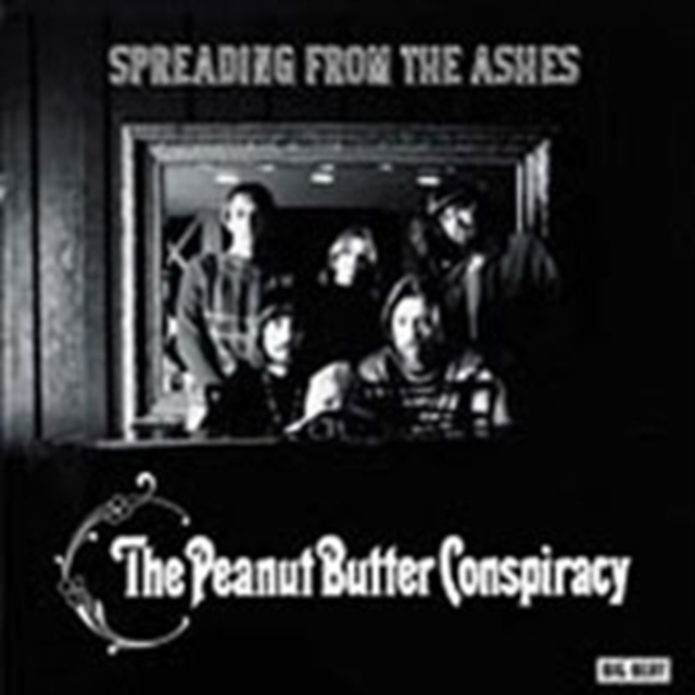 Audio Spreading from the Ashes The Peanut Butter Conspiracy