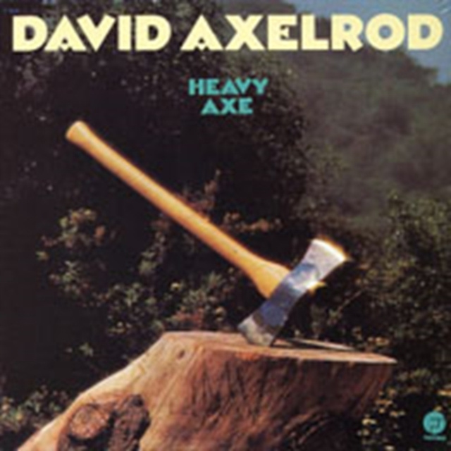 Audio Heavy Axe David Axelrod