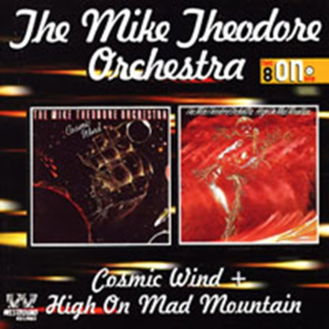 Audio Cosmic Wind & High On Mad Mountain The Mike Theodore Orchestra