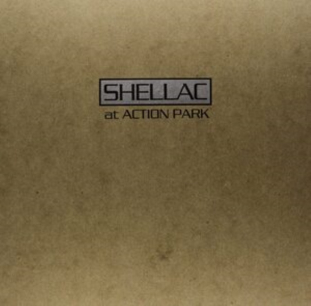 Audio At Action Park Shellac