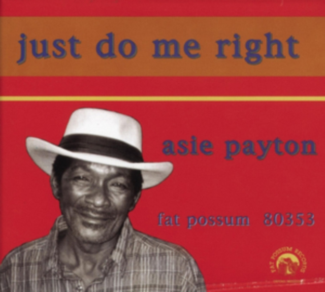 Аудио Just Do Me Right Asie Payton