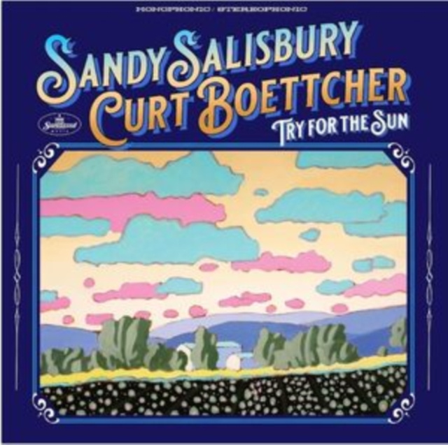 Audio Try for the Sun Sandy Salisbury & Curt Boettcher