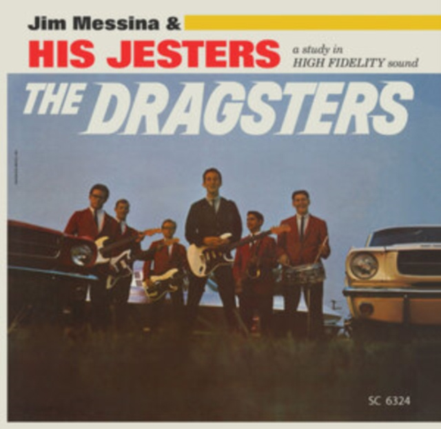 Audio Dragsters Jim Messina & His Jesters