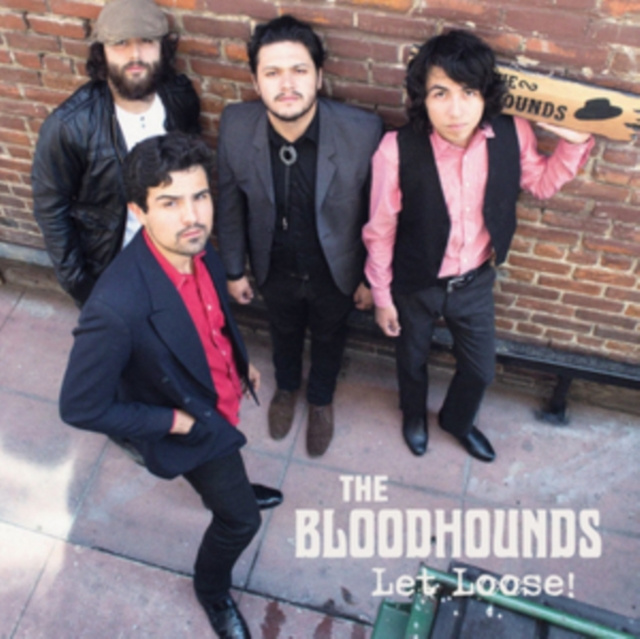 Audio Let Loose! The Bloodhounds