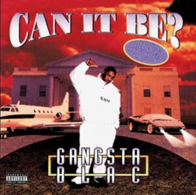 Audio Can It Be? Gangsta Blac