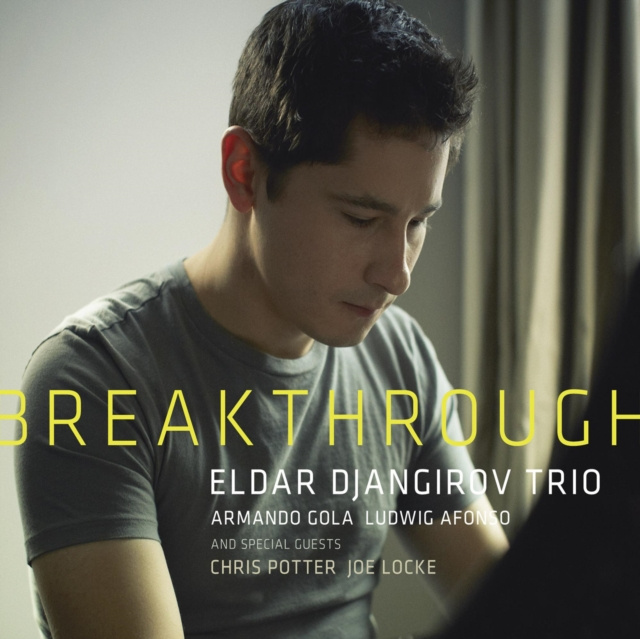 Audio Breakthrough Eldar Djangirov Trio