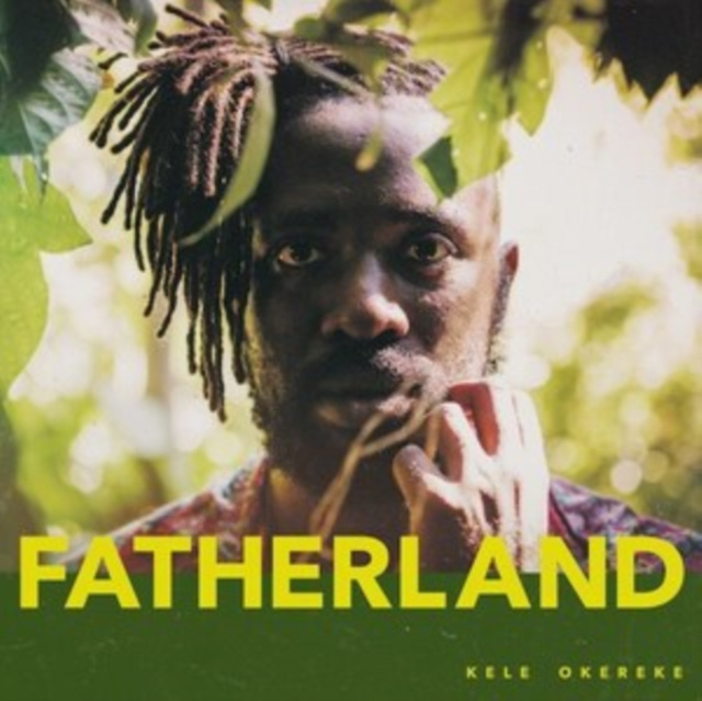 Audio Fatherland Kele Okereke