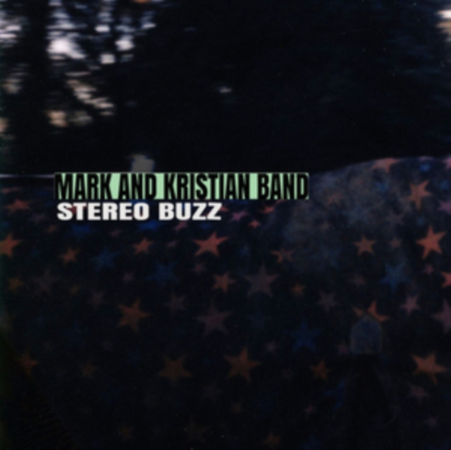 Audio Stereo Buzz Mark and Kristian Band