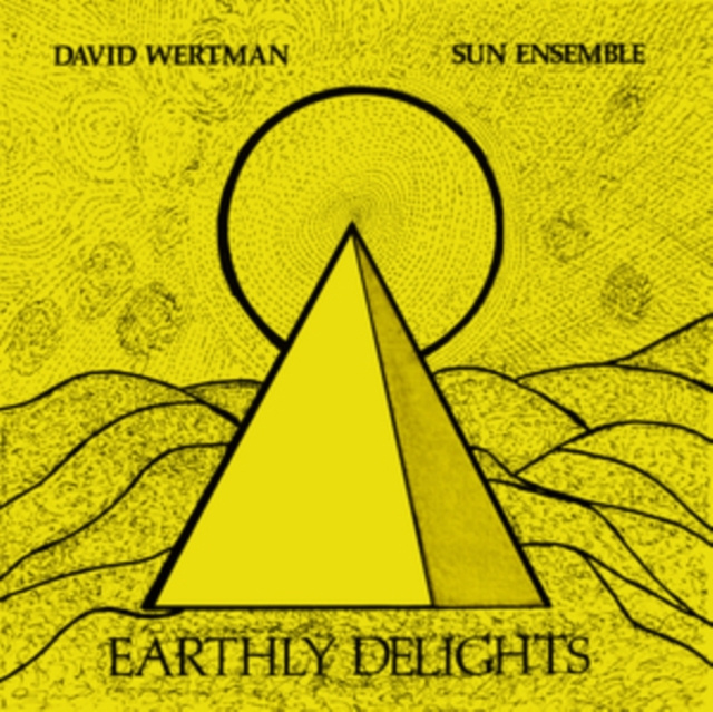 Аудио Earthly Delights David Wertman & Sun Ensemble