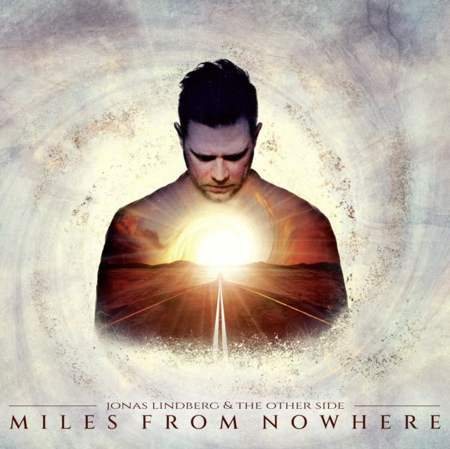 Audio Miles from Nowhere Jonas Lindberg & The Other Side