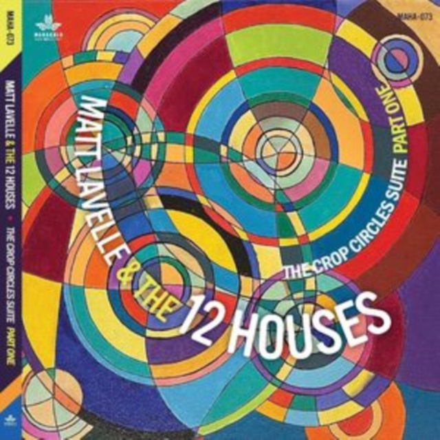 Аудио Crop Circle Suite, Part One Matt Lavelle and the 12 Houses