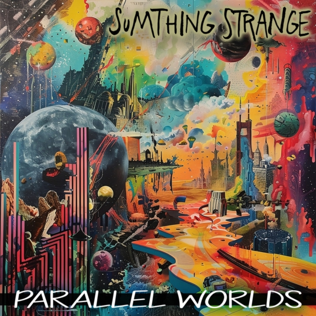 Audio Parallel Worlds Sumthing Strange