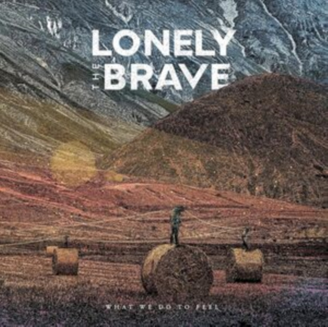 Audio What We Do to Feel Lonely the Brave
