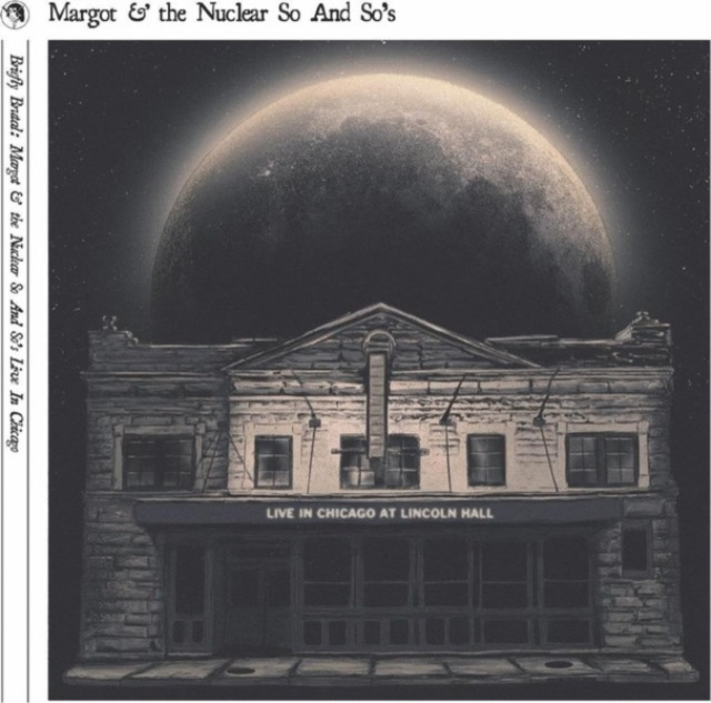 Audio Briefly Brutal Margot and The Nuclear So and So's