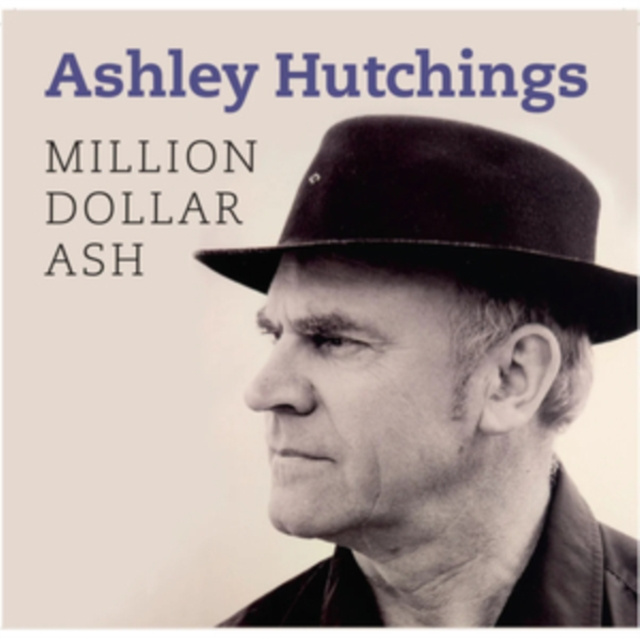 Audio Million dollar ash Ashley Hutchings