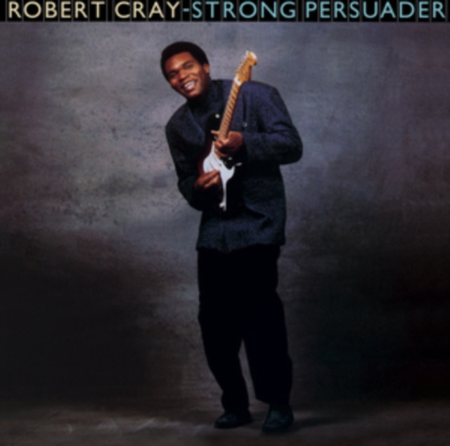 Audio Strong Persuader Robert Cray