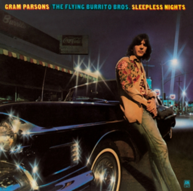 Audio Sleepless Nights Gram Parsons & the Flying Burrito Bros