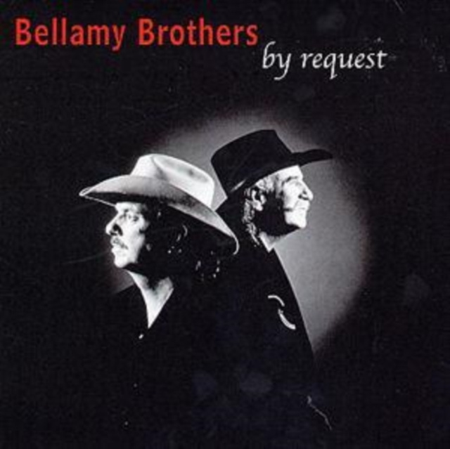 Audio By Request The Bellamy Brothers
