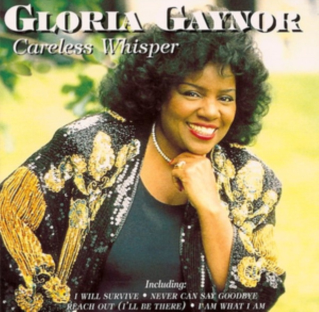 Audio Careless whisper Gloria Gaynor