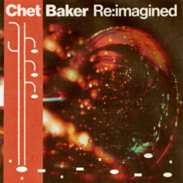 Audio Chet Baker Re:imagined Various Artists