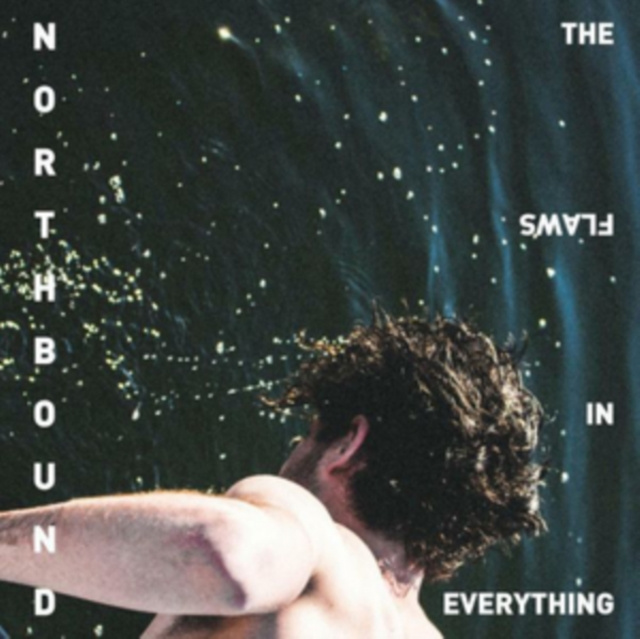 Audio The Flaws in Everything Northbound