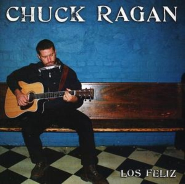 Audio Los Feliz Chuck Ragan
