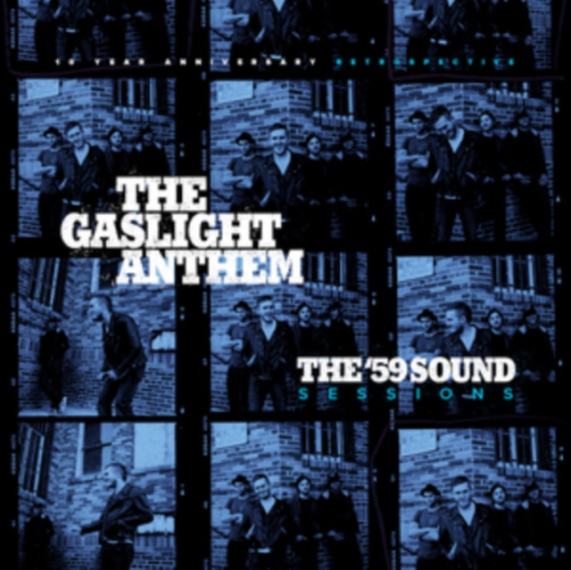 Audio The '59 Sound Sessions The Gaslight Anthem