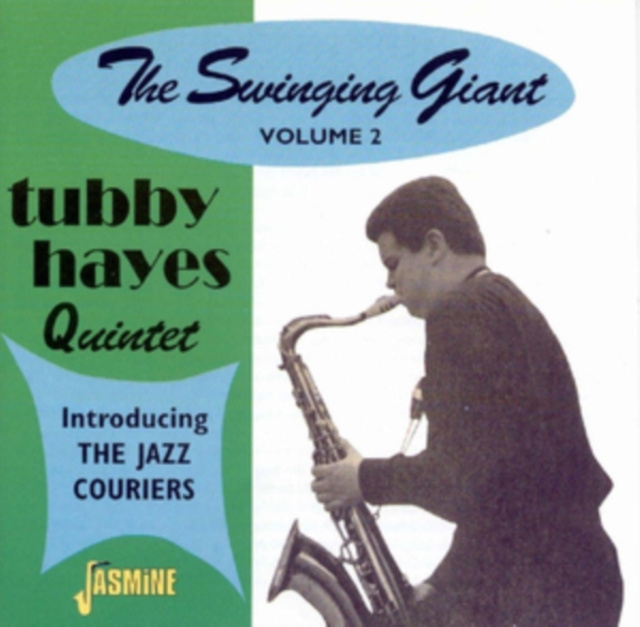 Audio The Swinging Giant Volume Two Tubby Hayes