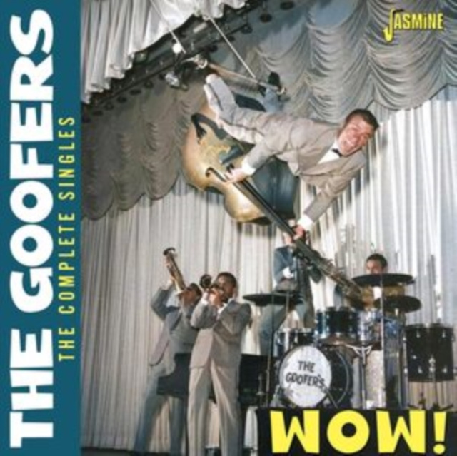 Audio Wow! The Complete Singles The Goofers