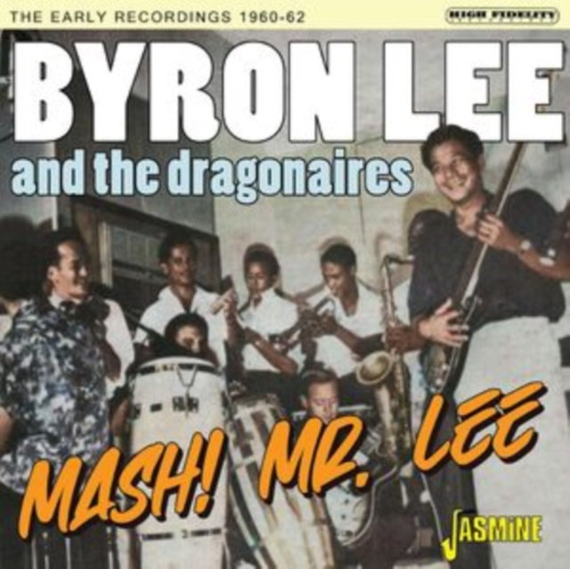 Audio Mash! Mr. Lee Byron Lee and The Dragonaires