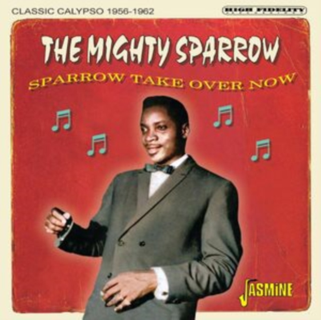 Audio Sparrow Take Over Now The Mighty Sparrow