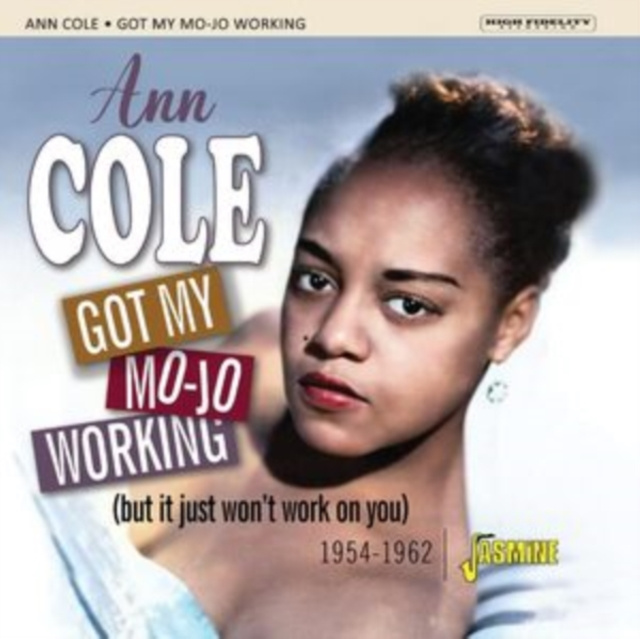Audio Got My Mojo Working 1954-1962 Ann Cole