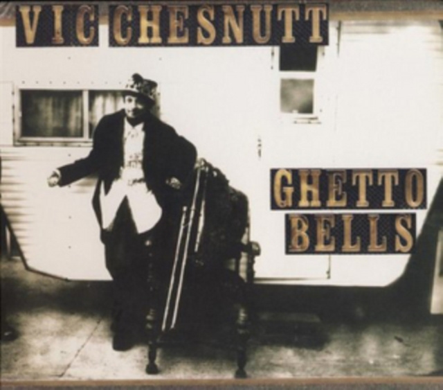 Audio Ghetto Bells Vic Chesnutt