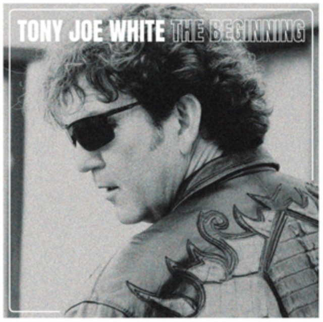 Аудио The Beginning Tony Joe White