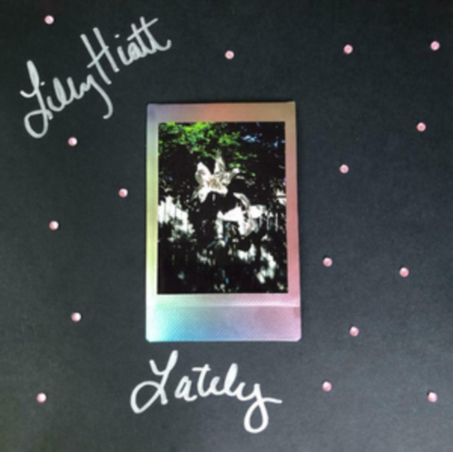 Аудио Lately Lilly Hiatt