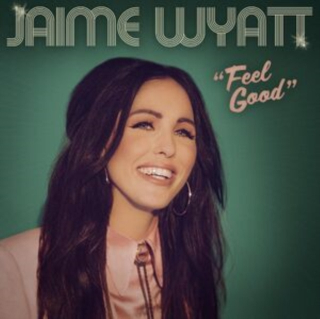 Аудио Feel Good Jaime Wyatt