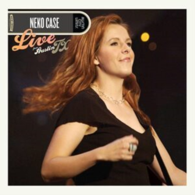 Audio Live from Austin, TX Neko Case