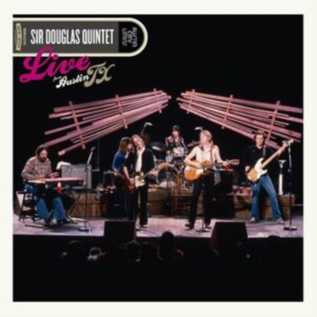 Audio Live from Austin, TX Sir Douglas Quintet
