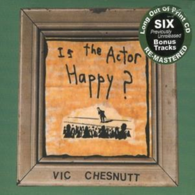 Audio Is the Actor Happy? Vic Chesnutt