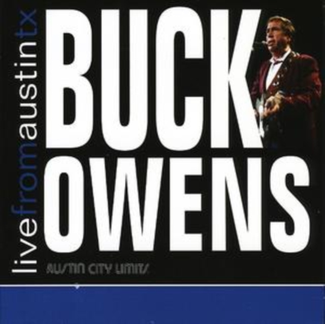 Audio Live from Austin, Tx Buck Owens